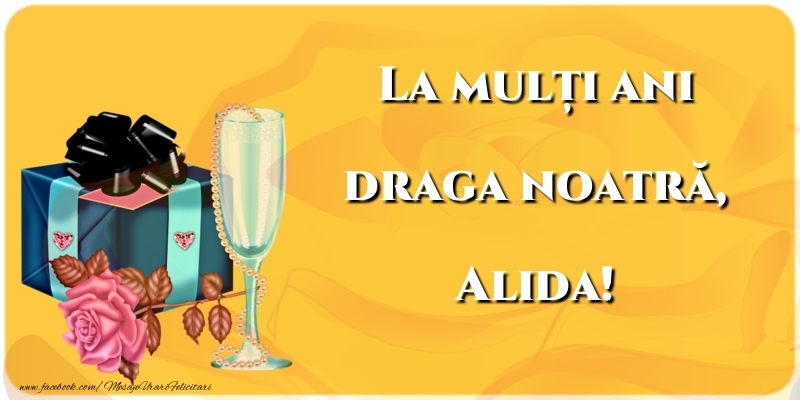 La mulți ani draga noatră, Alida - Felicitari de La Multi Ani