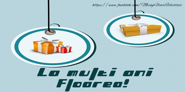  La multi ani Floarea! - Felicitari de La Multi Ani