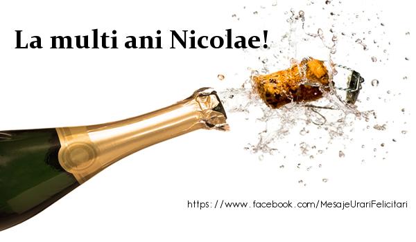 La multi ani Nicolae! - Felicitari de La Multi Ani cu sampanie